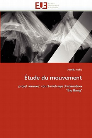 Kniha tude Du Mouvement Astrida Uche