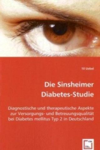 Książka Die Sinsheimer Diabetes-Studie Til Uebel