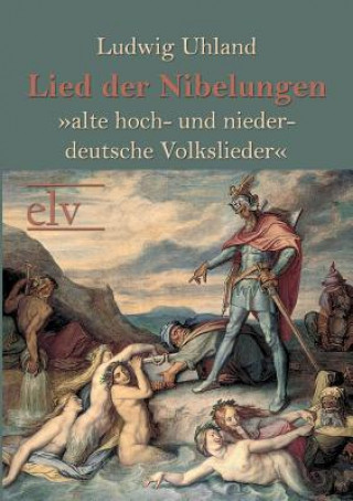 Knjiga Lied der Nibelungen Ludwig Uhland