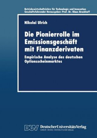 Kniha Die Pionierrolle Im Emissionsgesch ft Mit Finanzderivaten Nikolai Ulrich