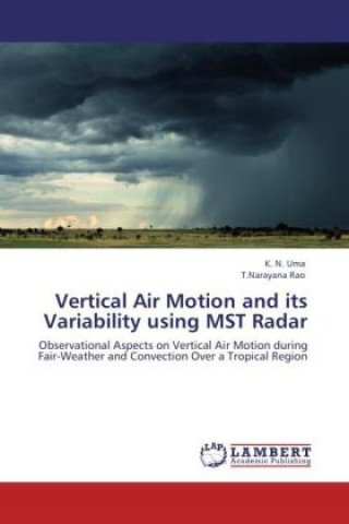 Kniha Vertical Air Motion and its Variability using MST Radar K. N. Uma