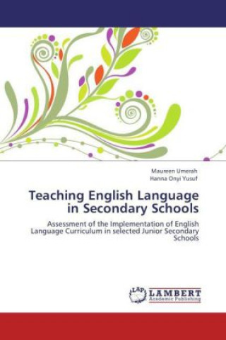 Kniha Teaching English Language in Secondary Schools Maureen Umerah