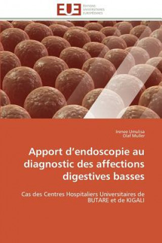 Książka Apport D Endoscopie Au Diagnostic Des Affections Digestives Basses Irenee Umulisa