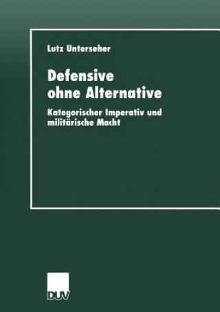 Kniha Defensive Ohne Alternative Lutz Unterseher