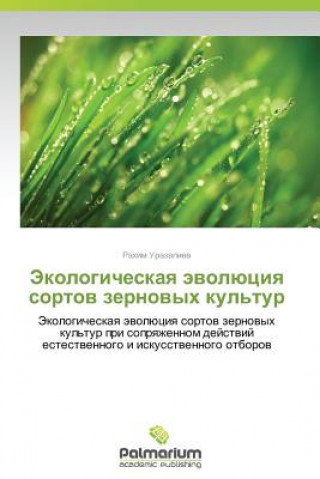 Carte Ekologicheskaya Evolyutsiya Sortov Zernovykh Kul'tur Rakhim Urazaliev