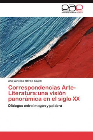 Książka Correspondencias Arte-Literatura Ana Vanessa Urvina Savelli