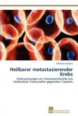 Buch Heilbarer metastasierender Krebs Svetlana Usanova