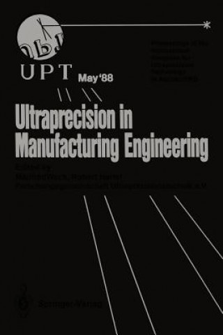 Carte Ultraprecision in Manufacturing Engineering Robert Hartel