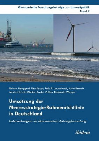 Kniha Umsetzung der Meeresstrategie-Rahmenrichtlinie in Deutschland. Untersuchungen zur  konomischen Anfangsbewertung Rainer Marggraf