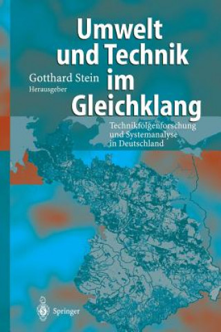 Knjiga Umwelt Und Technik Im Gleichklang Gotthard Stein