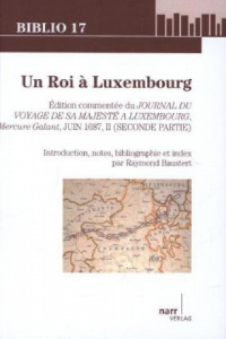 Kniha Un Roi ? Luxembourg Raymond Baustert