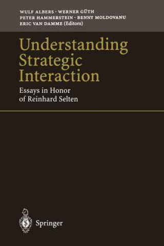 Книга Understanding Strategic Interaction Wulf Albers