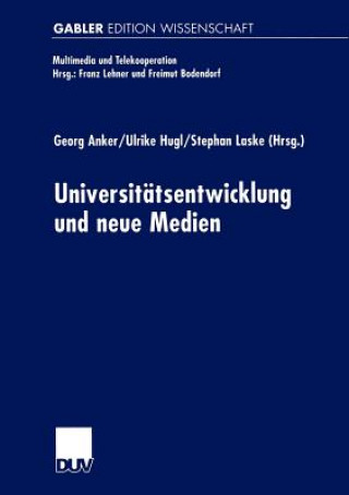 Kniha Universitats-entwicklung und Neue Medien Georg Anker