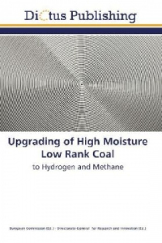 Book Upgrading of High Moisture Low Rank Coal European Commission European Commission