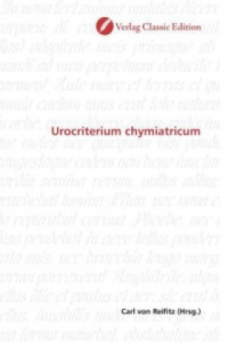 Книга Urocriterium chymiatricum Carl von Reifitz