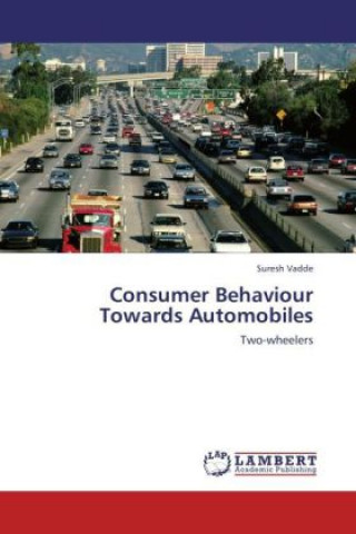 Kniha Consumer Behaviour Towards Automobiles Suresh Vadde