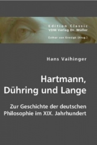 Kniha Hartmann, Dühring und Lange Hans Vaihinger