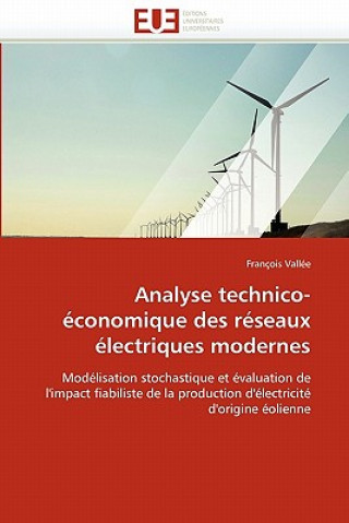 Książka Analyse Technico- conomique Des R seaux  lectriques Modernes François Vallée