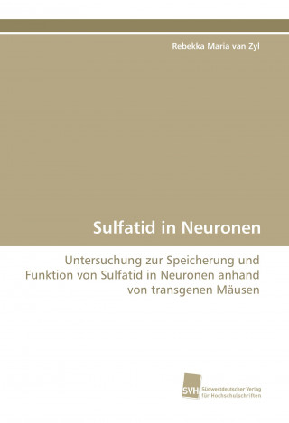 Kniha Sulfatid in Neuronen Rebekka Maria van Zyl