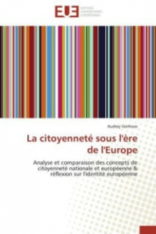 Carte La citoyenneté sous l'ère de l'Europe Audrey Vanhove