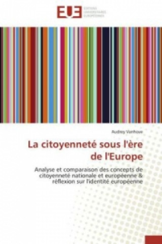 Livre La citoyenneté sous l'ère de l'Europe Audrey Vanhove