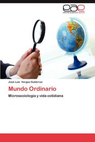 Buch Mundo Ordinario José Luis Vargas Gutiérrez