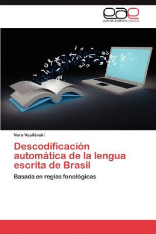 Knjiga Descodificacion Automatica de La Lengua Escrita de Brasil Vera Vasilévski