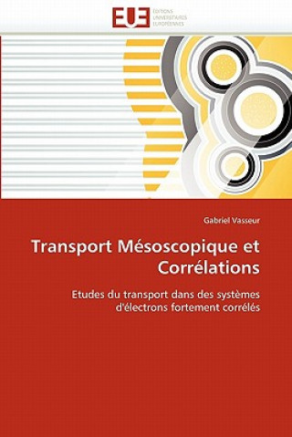 Kniha Transport M soscopique Et Corr lations Gabriel Vasseur