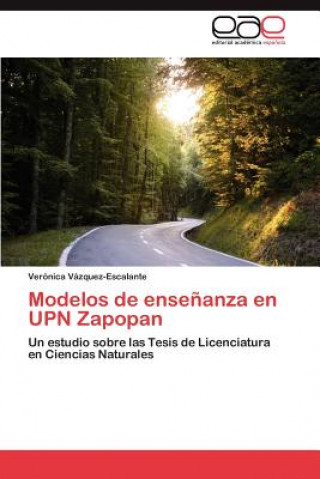 Kniha Modelos de ensenanza en UPN Zapopan Verónica Vázquez-Escalante