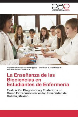 Książka Ensenanza de las Biociencias en Estudiantes de Enfermeria Raymundo Velasco-Rodriguez