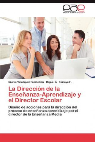 Carte Direccion de la Ensenanza-Aprendizaje y el Director Escolar Niurka Velázquez Fombellida