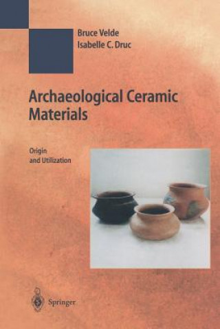 Könyv Archaeological Ceramic Materials Bruce Velde