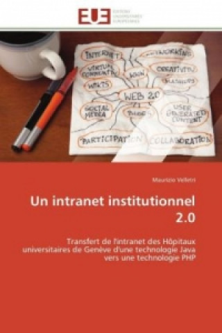 Könyv Un intranet institutionnel 2.0 Maurizio Velletri