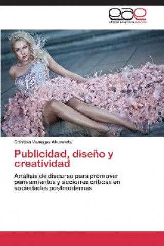 Kniha Publicidad, diseno y creatividad Cristian Venegas Ahumada