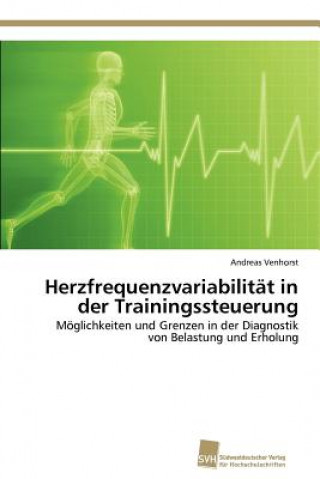 Kniha Herzfrequenzvariabilitat in Der Trainingssteuerung Andreas Venhorst