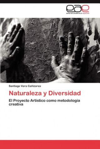 Kniha Naturaleza y Diversidad Santiago Vera Ca Izares