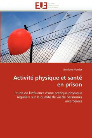 Könyv Activit  Physique Et Sant  En Prison Charlotte Verdot