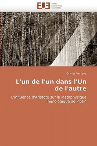 Книга L'Un de l'Un Dans l'Un de l'Autre Olivier Verleye