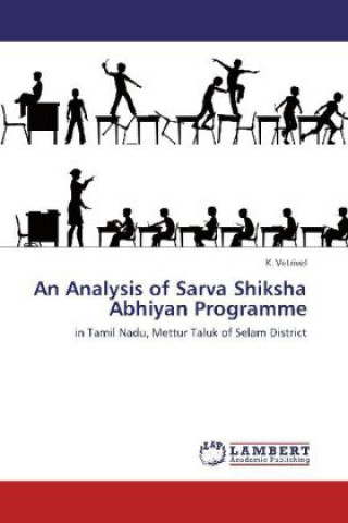 Kniha An Analysis of Sarva Shiksha Abhiyan Programme K. Vetrivel