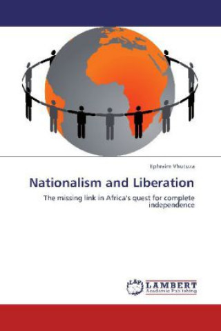 Βιβλίο Nationalism and Liberation Ephraim Vhutuza