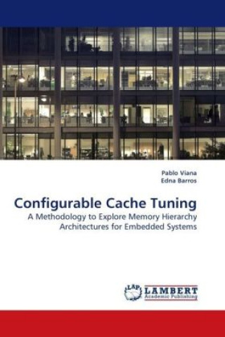 Buch Configurable Cache Tuning Pablo Viana