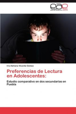 Książka Preferencias de Lectura en Adolescentes Vicente Gomez Iris Adriana