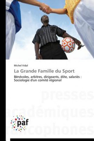 Livre La Grande Famille Du Sport Michel Vidal