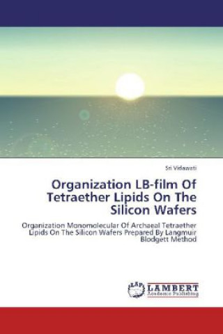 Książka Organization LB-film Of Tetraether Lipids On The Silicon Wafers Sri Vidawati