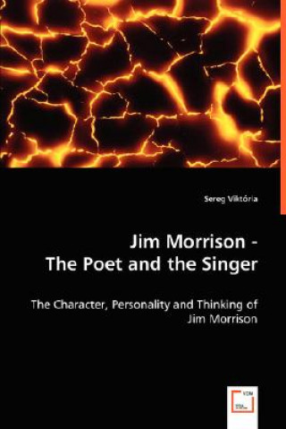 Kniha Jim Morrison - The Poet and the Singer Sereg Viktória