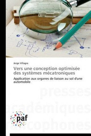 Kniha Vers Une Conception Optimisee Des Systemes Mecatroniques Jorge Villagra