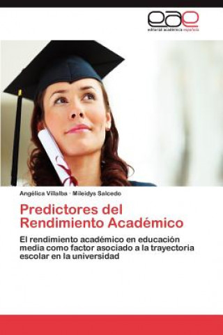 Kniha Predictores del Rendimiento Academico Angélica Villalba