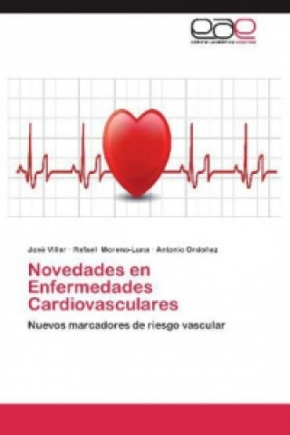 Kniha Novedades en Enfermedades Cardiovasculares José Villar