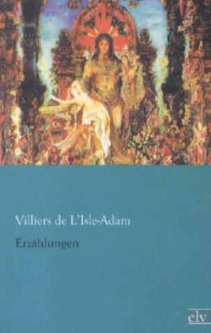 Βιβλίο Erzählungen Auguste Villiers de l'Isle Adam