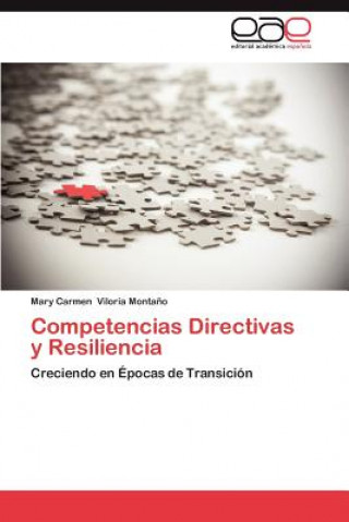 Βιβλίο Competencias Directivas y Resiliencia Mary Carmen Viloria Monta O